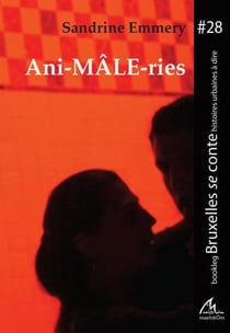 Ani-MÂLE-ries