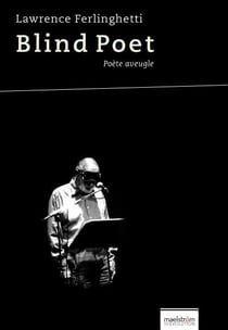 Blind Poet / Poète aveugle