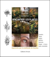 Rencontrer les plantes : Approche par la méthode de Goethe