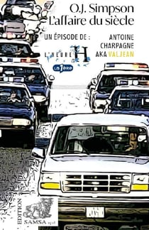 O.J. Simpson : L'affaire du siècle