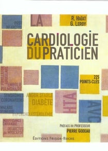 La cardiologie du praticien