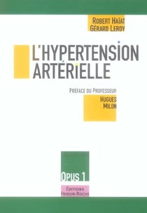 L'hypertension arterielle - opus 1
