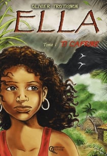 Ella t.1 - ti cafrine
