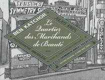 Le quartier des marchands de beauté