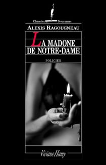 La madone de Notre-Dame