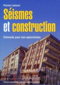 Séismes et constructions : éléments pour non-spécialistes