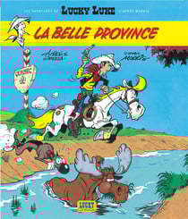 Les aventures de Lucky Luke d'après Morris Tome 1 : la belle province