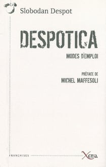 Despotica - mode d'emploi