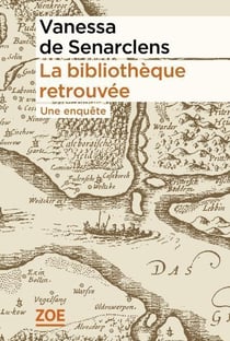 La bibliothèque retrouvée : Une enquête