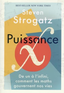 Puissance x : de un à l'infini, comment les maths gouvernent nos vies