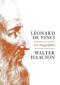 Léonard de Vinci : La biographie