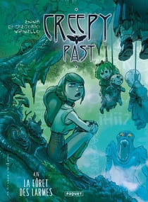 Creepy Past Tome 4 : la forêt des larmes