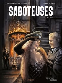 Saboteuses Tome 4 : Paradis