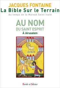 La Bible sur le terrain Tome 3 : jours 12 à 16