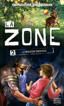 La zone t.2 - la mission onirique