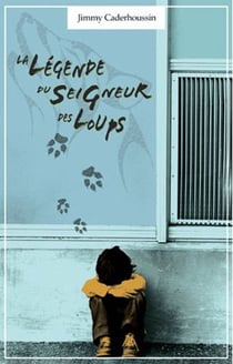La légende du seigneur des loups t.1
