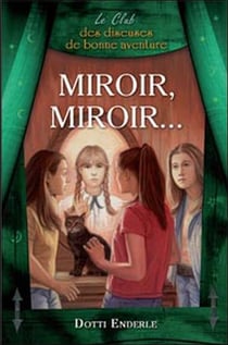 Miroir, miroir...