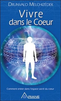 Vivre dans le coeur