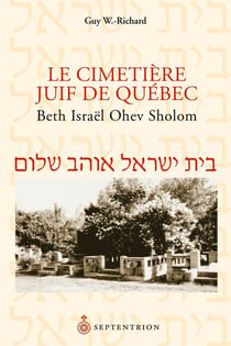 Le cimetière juif de québec - beth israël ohev sholom
