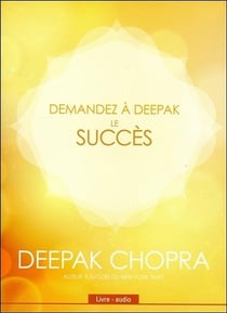 Demandez à deepak - le succès