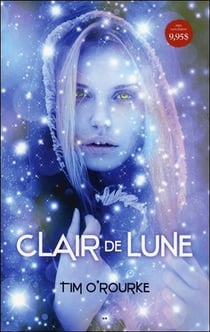 La trilogie lunaire t.1 - clair de lune