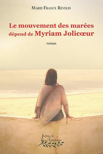 Le mouvement des marées dépend de Myriam Jolicoeur