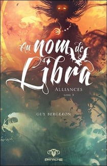 Au nom de Libra t.3 - alliances