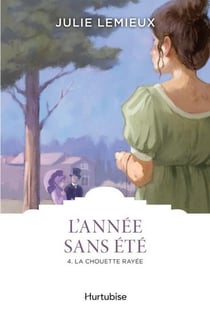 L'année sans été Tome 4 : la chouette rayée