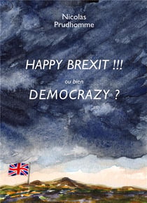 Happy brexit !!! ou bien democrazy ?