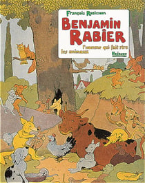 Benjamin rabier - l'homme qui fait rire les animaux