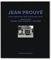 Jean prouve maison demontable 6x6 adaptation rogers stirk harbour + partners