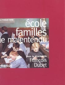 École, familles : le malentendu