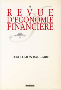 Revue d'économie financière Tome 58 : L' exclusion bancaire : N° 58