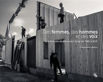 Des femmes, des hommes et des voix : une histoire de Macoretz Scop (1986-2021)