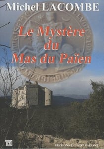 Le mystère du mas du païen