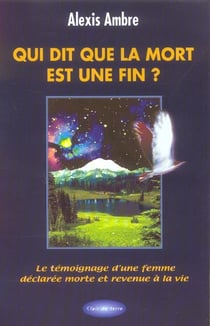 Qui dit que la mort est une fin ?