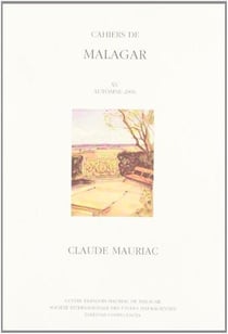 CAHIERS DE MALAGAR : François Mauriac