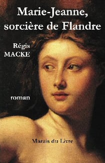 Marie-jeanne, sorcière de flandres