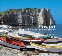 Etretat et les belles de la côte d'albatre