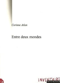 Entre deux mondes - traduire la litterature japonaise en francais