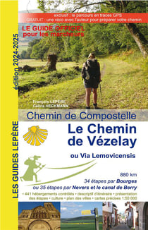Le chemin de Vézelay ou la Via Lemovicensis (édition 2024/2025)