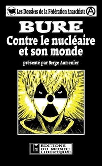 Bure - contre le nucléaire et son monde
