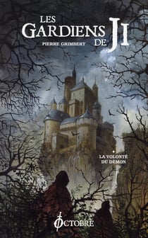 Les gardiens de Ji Tome 1 : la volonté du démon