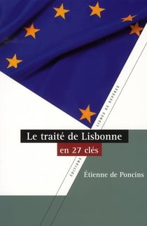 Le traité de lisbonne en 27 clés