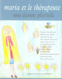 Maria Et Le Therapeute Une Ecoute Plurielle