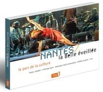Nantes, la belle éveillée - le pari de la culture