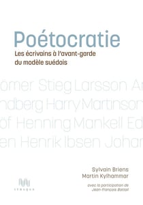 Poétocratie - les écrivains à l'avant-garde du modèle suédois