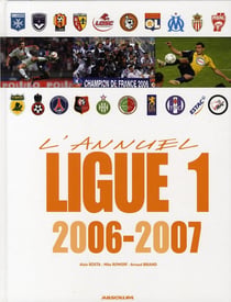Ligue 1, 2006-2007 - une saison de football
