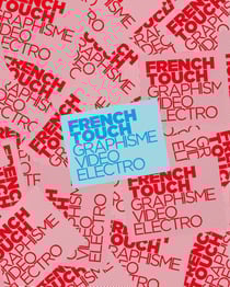 French touch - graphisme, vidéo, électro