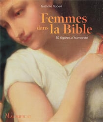 Femmes dans la bible - 30 figures d'humanité